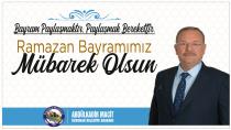Abdülkadir MACİT, Ramazan Bayramı’nı Kutladı