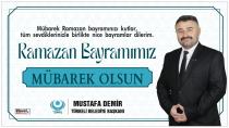 Mustafa DEMİR'den Ramazan Bayramı Mesajı
