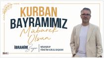 İbrahim Sayın'dan Kurban Bayramı Mesajı 