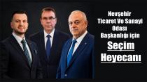 Nevşehir Ticaret Ve Sanayi Odası Başkanlığı İçin Seçim Heyecanı